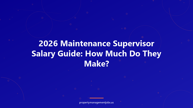2026 Maintenance Supervisor Salary Guide: How Much Do They Make?